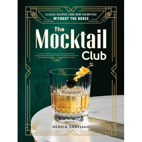 The Mocktail Club hardcover book cover featuring a rocks glass of amber mocktail with orange twist and olive garnish.